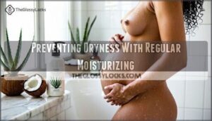 preventing dryness with regular moisturizing