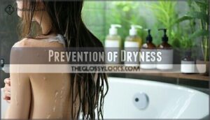 prevention of dryness
