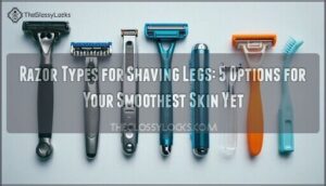 razor types for shaving legs
