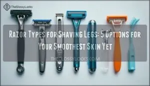 razor types for shaving legs