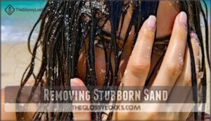 removing stubborn sand