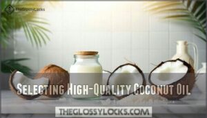 selecting high-quality coconut oil