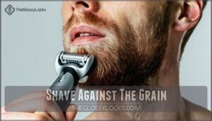 shave against the grain