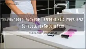 shaving frequency for different hair types