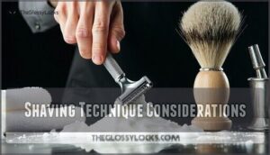 shaving technique considerations