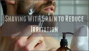 shaving with grain to reduce irritation