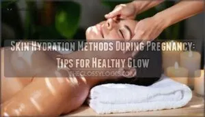 skin hydration methods during pregnancy