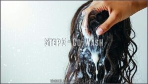 step 3 - co-wash