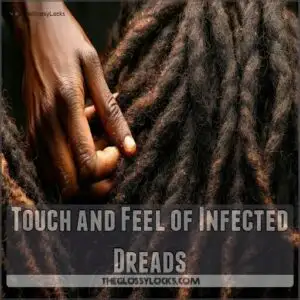 touch and feel of infected dreads touch and feel of infected dreads
