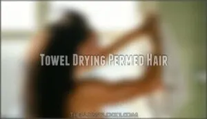 towel drying permed hair towel drying permed hair