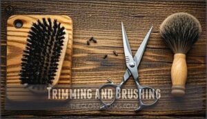 trimming and brushing