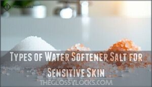 types of water softener salt for sensitive skin