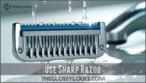 use sharp razor