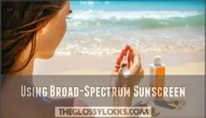 using broad-spectrum sunscreen