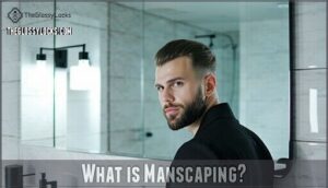 what is manscaping