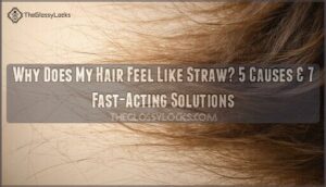 why does my hair feel like straw