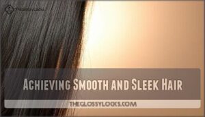 achieving smooth and sleek hair