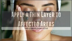apply a thin layer to affected areas