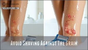 avoid shaving against the grain