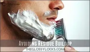 avoiding residue buildup