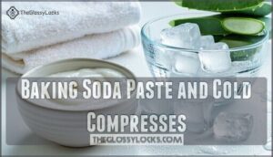 baking soda paste and cold compresses