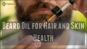 beard oil for hair and skin health
