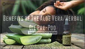 benefits of the aloe vera/herbal oil pre-poo