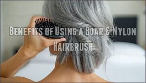 benefits of using a boar & nylon hairbrush