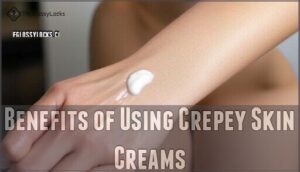 benefits of using crepey skin creams