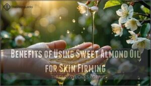 benefits of using sweet almond oil for skin firming