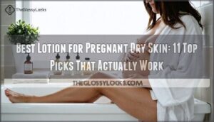 best lotion for pregnant dry skin