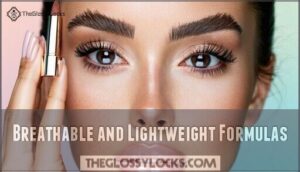breathable and lightweight formulas