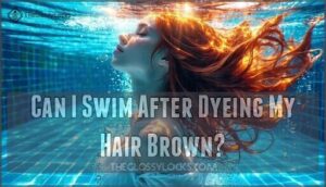 can i swim after dyeing my hair brown