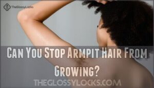 can you stop armpit hair from growing