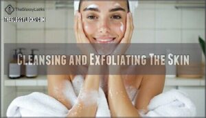 cleansing and exfoliating the skin