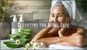 cleansing for aging skin
