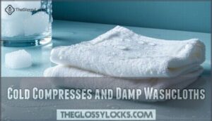 cold compresses and damp washcloths