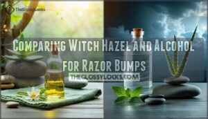comparing witch hazel and alcohol for razor bumps