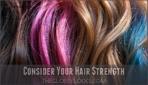 consider your hair strength