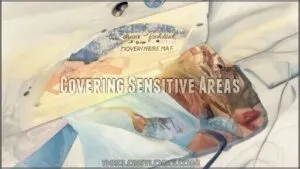 covering sensitive areas covering sensitive areas
