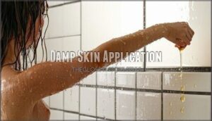 damp skin application