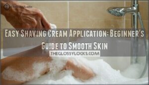 easy shaving cream application for beginners