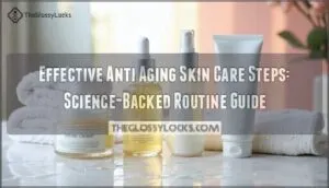 effective anti aging skin care steps