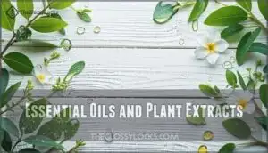 essential oils and plant extracts