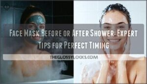 face mask before or after shower