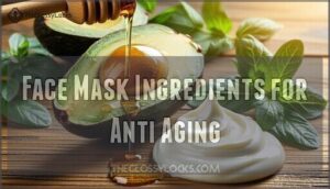face mask ingredients for anti aging