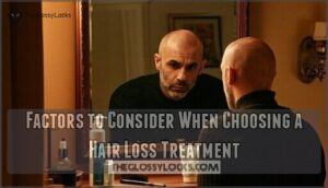 factors to consider when choosing a hair loss treatment