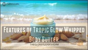 features of tropic glow whipped body butter