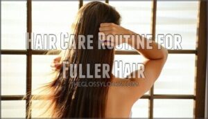 hair care routine for fuller hair