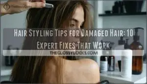 hair styling tips for damaged hair
